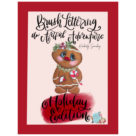 Brush Lettering An Artful Adventure - Holiday Edition Workbook & FREE Brush pen