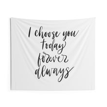 Custom Wedding Backdrop Wall Tapestry, I Choose You Handlettered Oversized Boho Wedding Fabric Sign, Event Decoration,Reception Decor Wall Tapestries