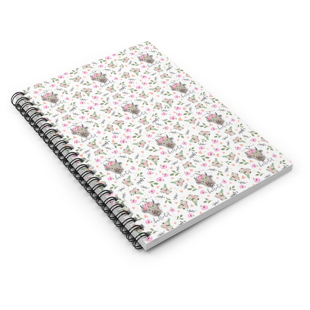 No Bullshit Spiral Notebook - Ruled Line- pink florals, highland cow