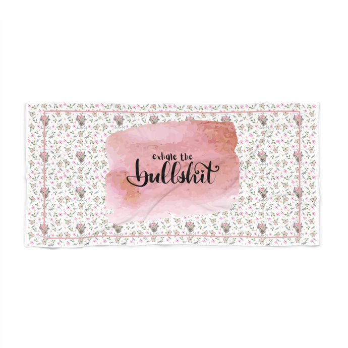 Exhale the Bull Shit Beach Towel with Pink Florals and Highland cow