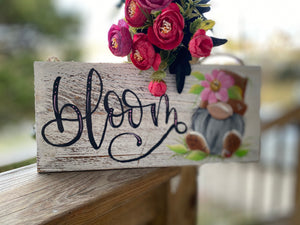 BLOOM Gnome with flowerpot hat Sign